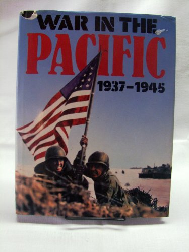 Beispielbild fr WAR IN THE PACIFIC, 1937-1945 zum Verkauf von Better World Books