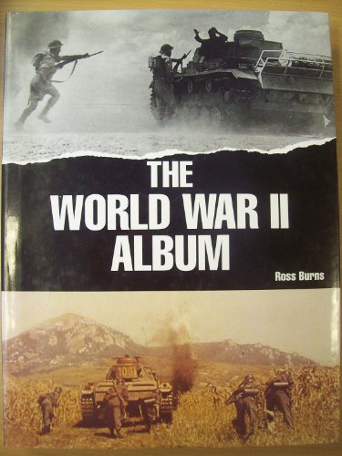 Beispielbild fr THE WORLD WAR II ALBUM zum Verkauf von WorldofBooks