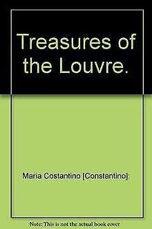 Beispielbild fr Treasures of the Louvre. zum Verkauf von medimops