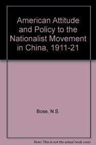 9780861256358: American Attitude and Policy to the Nationalist Movement in China, 1911-21
