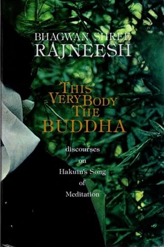 This Very Body of the Buddha (9780861260393) by Rajneesh, Bhagwan Shree