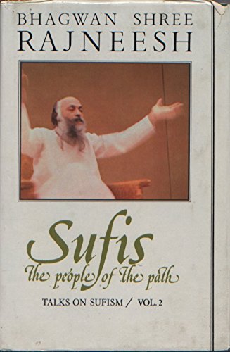 The Sufis: v. 2: People of the Path (9780861260928) by Rajneesh