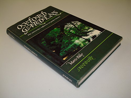 9780861270026: Oxford Gardens: University's Influence on Garden History