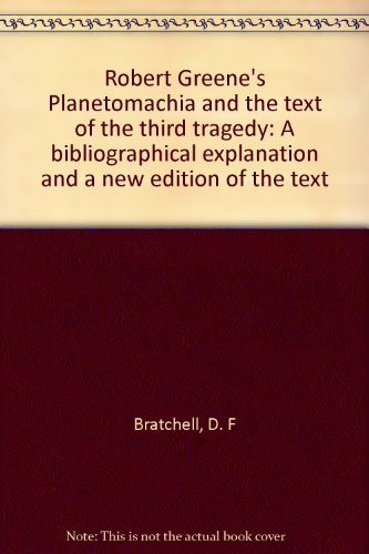 Imagen de archivo de Planetomachia and the Text of the Third Tragedy: A Bibliographical Explanation and a New Edition of the Text a la venta por MB Books