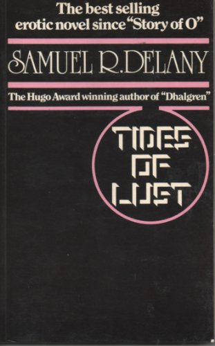 The Tides of Lust (9780861300167) by Delany, Samuel R.