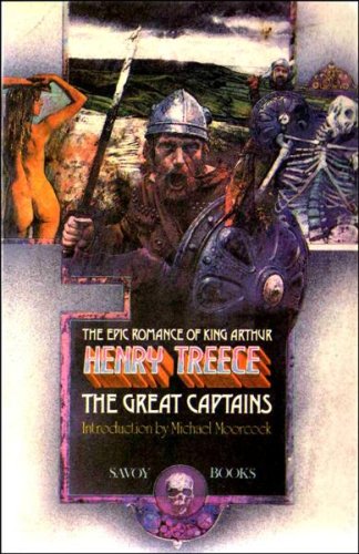 Stock image for The Great Captains (The Epic Romance of King Arthur) for sale by Celt Books