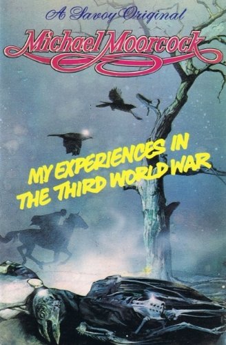 Stock image for My Experiences in the Third World War for sale by Goldstone Books