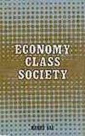 Beispielbild fr Economy, Class, Society zum Verkauf von Ergodebooks