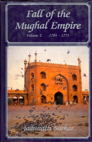 Stock image for Fall of the Mughal Empire: 1754-71 v. 2 for sale by HPB-Ruby