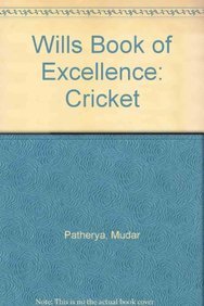 Stock image for Wills Book of Excellence: Cricket for sale by Mispah books