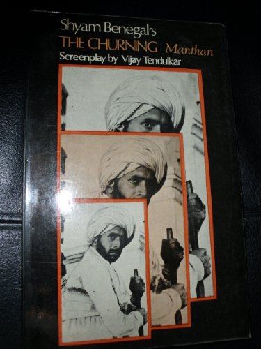 Imagen de archivo de Shyam Benegal's The churning: Manthan : screenplay a la venta por Books From California