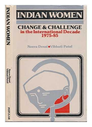 Stock image for Indian Women: Change and Challenge in the International Decade, 1975-85 for sale by Basement Seller 101