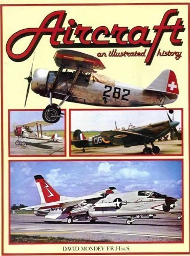 Stock image for AIRCRAFT: AN ILLUSTRATED HISTORY OF. for sale by Better World Books