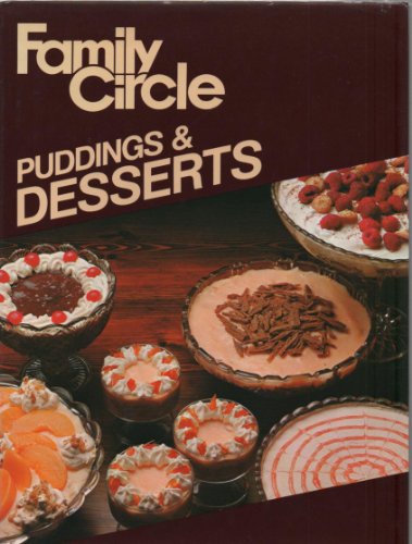 Stock image for Family Circle Puddings and Desserts for sale by Goldstone Books