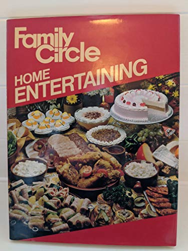 Stock image for Family Circle Home Entertaining for sale by WorldofBooks