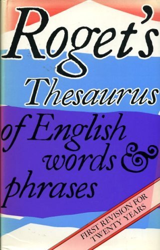 Stock image for Roget's Thesaurus of English Words and Phrases - Everyman Edition for sale by Better World Books: West