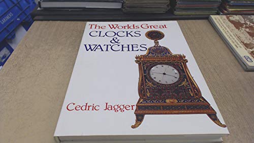 Beispielbild fr World's Great Clocks and Watches zum Verkauf von Better World Books
