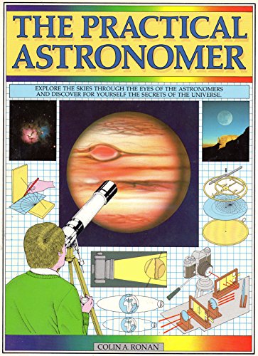 Beispielbild fr The Practical Astronomer zum Verkauf von Better World Books
