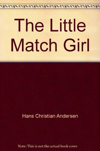 Stock image for The Little Match Girl for sale by WorldofBooks