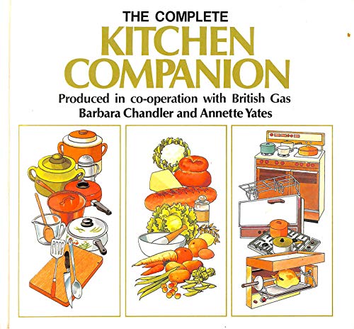 Beispielbild fr The Complete Kitchen Companion zum Verkauf von WorldofBooks