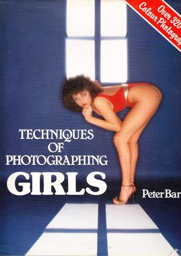 Stock image for Techniques of Photographing Girls for sale by Pallas Books Antiquarian Booksellers