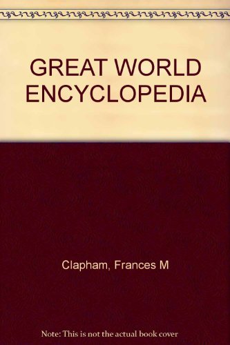 Stock image for GREAT WORLD ENCYCLOPEDIA for sale by AwesomeBooks