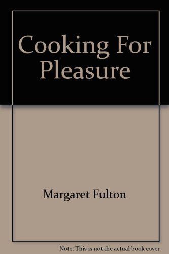 Stock image for Cooking For Pleasure for sale by AwesomeBooks