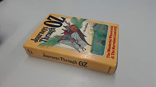 Imagen de archivo de Journeys Through Oz (Two Books in One [facsimile editions]): The Wizard of Oz, and The Marvelous Land of OZ a la venta por Eric James