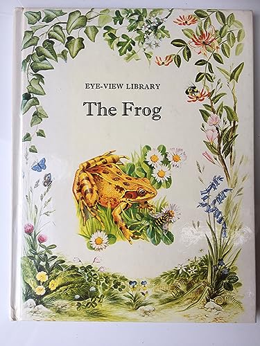 The Frog (Eye-View Library) - Angela Sheehan