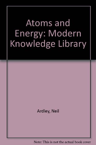 9780861369805: Atoms and Energy: Modern Knowledge Library