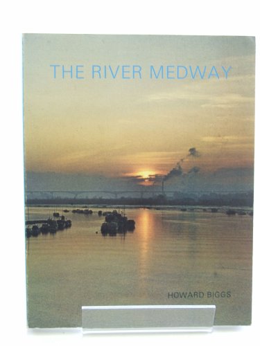 Stock image for The River Medway for sale by Sarah Zaluckyj