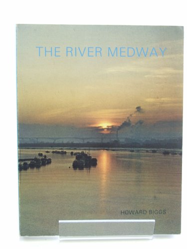 Stock image for The River Medway for sale by WorldofBooks