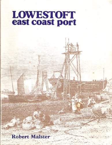 Imagen de archivo de Lowestoft: East Coast Port a la venta por WorldofBooks