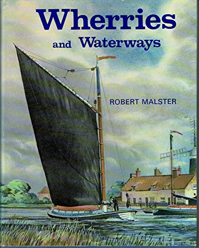 Beispielbild fr Wherries and Waterways zum Verkauf von WorldofBooks