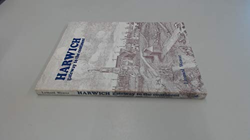 Beispielbild fr Harwich Gateway to the Continent zum Verkauf von Wonder Book