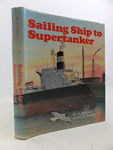 9780861380558: Sailing Ships to Supertanker: Hundred Year Story of British Esso and Its Ships