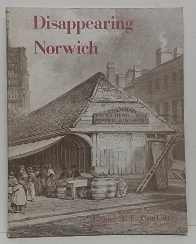 Stock image for Disappearing Norwich for sale by WorldofBooks