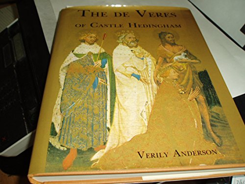 Beispielbild fr The De Veres of Castle Hedingham zum Verkauf von WorldofBooks