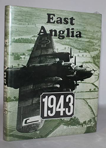 Stock image for East Anglia, 1943 for sale by First Choice Books