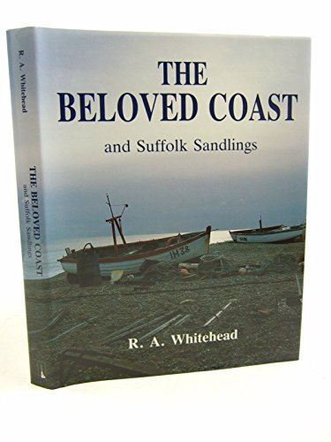 Stock image for The Beloved Coast and Suffolk Sandlings for sale by WorldofBooks