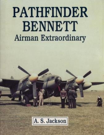 Beispielbild fr Pathfinder Bennett: Airman Extraordinary zum Verkauf von WorldofBooks