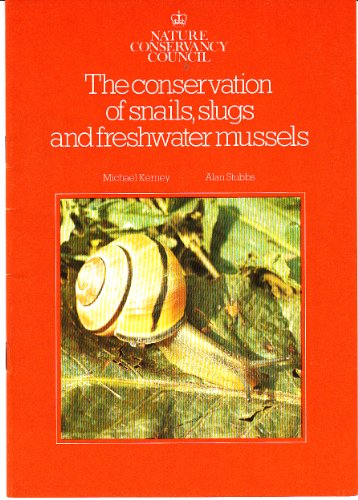 Stock image for The Conservation of Snails, Slugs and Freshwater Mussels for sale by Redruth Book Shop