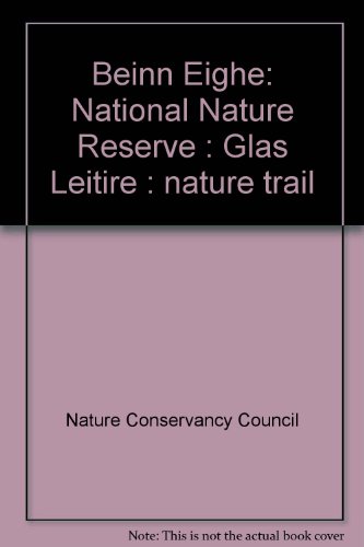 Stock image for Beinn Eighe : National Nature Reserve: Glas Leitire: Nature Trail for sale by Bemrose Books