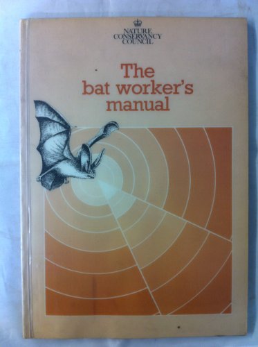 Stock image for The Bat Worker's Manual for sale by OUT-OF-THE-WAY BOOKS