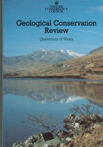 Quaternary of Wales (Geological Conservation Review Series) (9780861395705) by Campbell, S.; Bowen, D.Q.