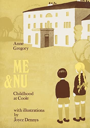 Me & Nu: Childhood at Coole (9780861400102) by Gregory, Anne