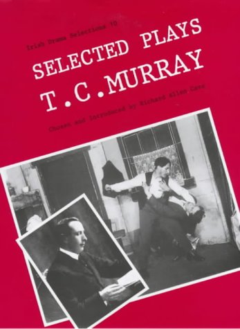 9780861401420: Selected Plays: v. 10. (Irish Drama Selections)