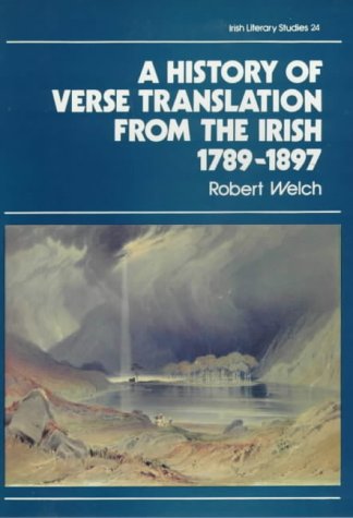 9780861402496: A History of Verse Translation from the Irish, 1789-1897: 24 (Irish Literary Studies)
