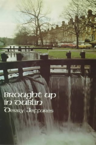 9780861402533: Brought Up in Dublin: Poetry