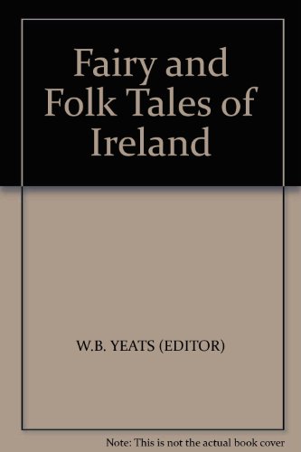 Stock image for Fairy and Folk Tales of Ireland for sale by Blindpig Books